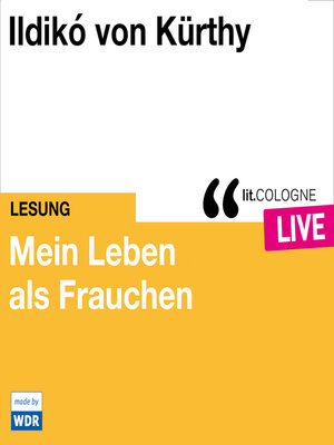 cover image of Mein Leben als Frauchen--lit.COLOGNE live (ungekürzt)